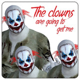 The Clowns Are Going To Get Me Coaster/Coaster Set