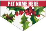 Holly and Berries Pet Bandana (CAN BE CUSTOMISED)