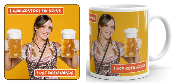 I Can Control My Drink (austrian couple) Mug and Coaster Set (girl)