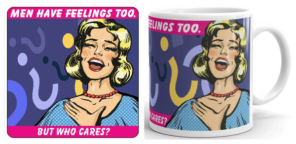 Men Have Feelings Too Mug and Coaster Set (laughter)