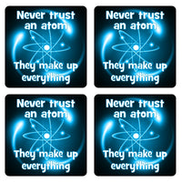 Never Trust Atoms (blue atom) Coaster/Coaster Set