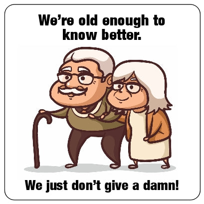 Old Enough To Know Better Coaster/Coaster Set (old couple)