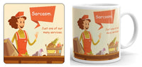 Sarcasm: One of Our Many Services (checkout) Mug and Coaster Set