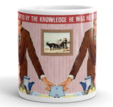 She Was Comforted By The Knowledge Mug (breakfast table)