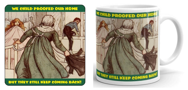 We Child Proofed Our Home (old lady) Mug and Coaster Set